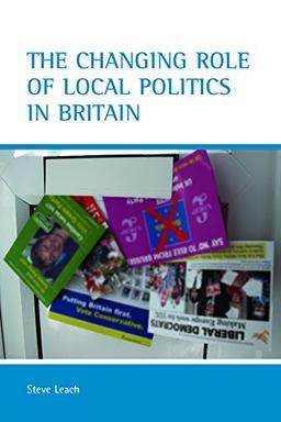 The changing role of local politics in Britain