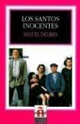 Los Santos Inocentes/ The Innocent Saints (Leer En Espanol)