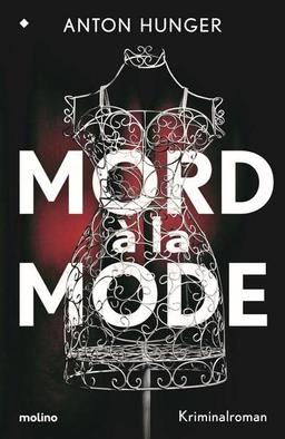 Mord à la Mode: Kriminalroman