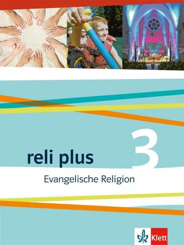 reli plus / Schülerbuch 9./10. Schuljahr: Evangelische Religion