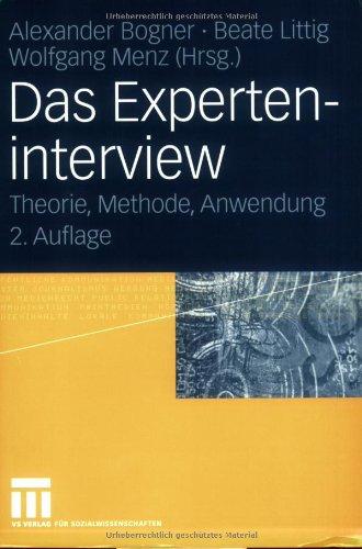 Das Experteninterview: Theorie, Methode, Anwendung