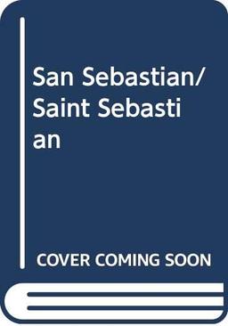 San Sebastian/ Saint Sebastian