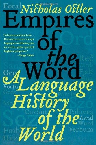 Empires of the Word: A Language History of the World