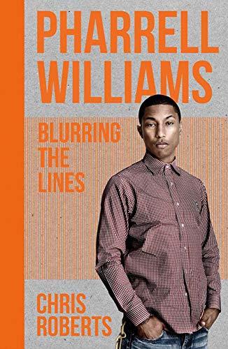 Pharrell Williams: Blurring the Lines (Y)