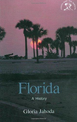 Florida: A History (States & the Nation)