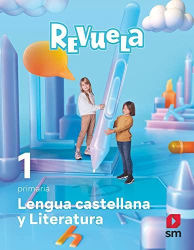 Lengua Castellana y Literatura. 1 Primaria. Revuela