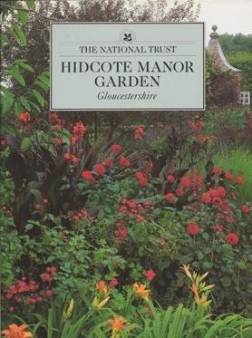 Hidcote Manor Garden: Gloucestershire (National Trust Guidebooks)