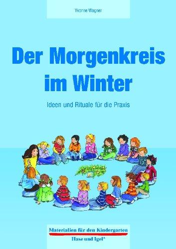 Der Morgenkreis im Winter: Ideen und Rituale für die Praxis