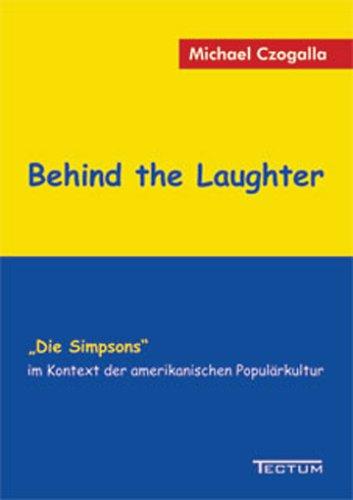 Behind the Laughter. Die Simpsons im Kontext der amerikanischen Populärkultur