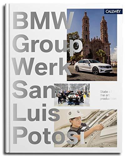 BMW Group Werk San Luis Potosí: Produktion der Zukunft