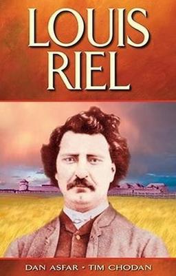 Asfar, D: Louis Riel (Legends, Band 6)