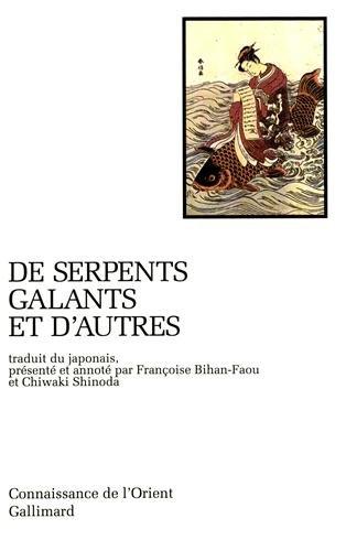 De serpents galants : et d'autres contes folkloriques du Japon