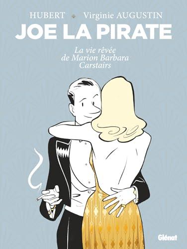 Joe la pirate : la vie rêvée de Marion Barbara Carstairs