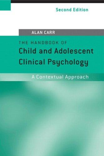 The Handbook of Child and Adolescent Clinical Psychology: A Contextual Approach