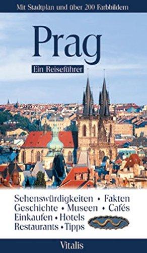 Prag - Ein Reiseführer