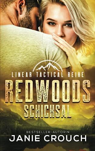 Redwoods Schicksal (Linear Tactical Reihe, Band 10)