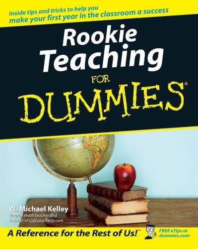 Rookie Teaching for Dummies (For Dummies (Lifestyles Paperback))