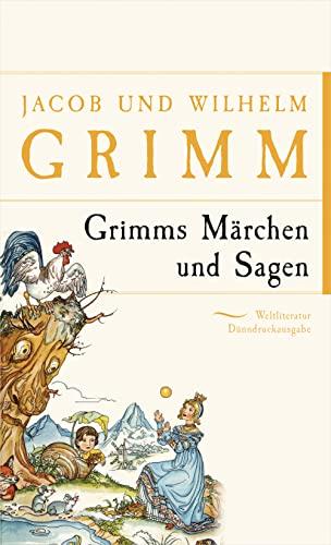 Grimms Märchen und Sagen (Anaconda Weltliteratur Dünndruckausgabe, Band 16)