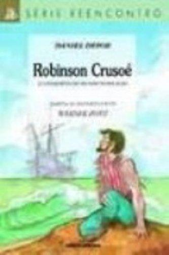 Robinson Crusoé - Coleção Reencontro Literatura