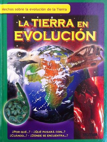 La tierra en evolucion/ The Earth Evolution (Como, Donde, Cuando)