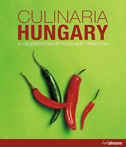 Culinaria Hungary: A Celebration of Food and Tradition