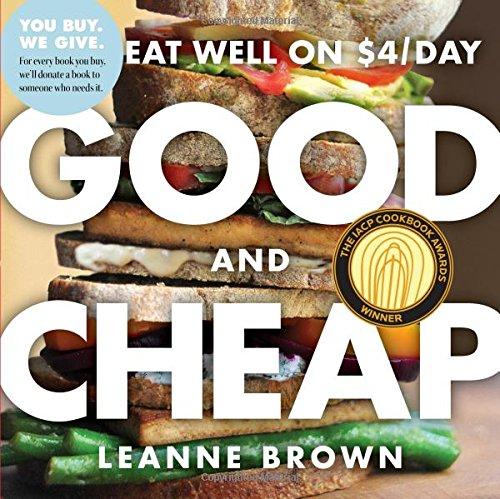 Good and Cheap: Eat Well on $4/Day