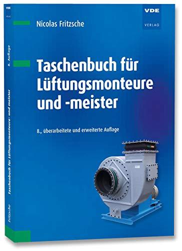 Taschenbuch für Lüftungsmonteure und -meister