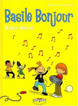 Basile bonjour. Vol. 3. Radio Nouba