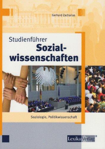 Studienführer Sozialwissenschaften: Soziologie, Politikwissenschaft