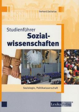 Studienführer Sozialwissenschaften: Soziologie, Politikwissenschaft