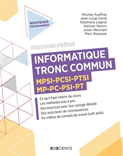 Informatique tronc commun classes prépas : MPSI, PCSI, PTSI, MP, PC, PSI, PT : nouveaux programmes