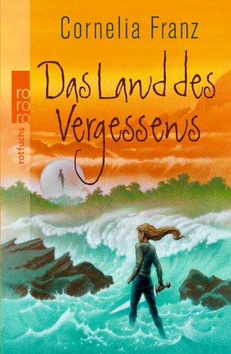 Das Land des Vergessens