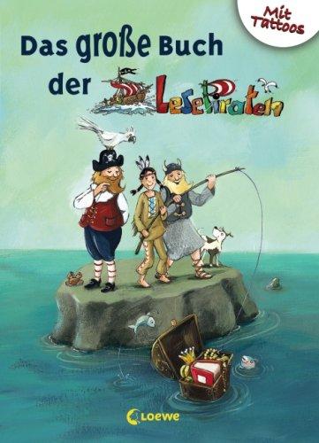 Das große Buch der Lesepiraten: Sammelband