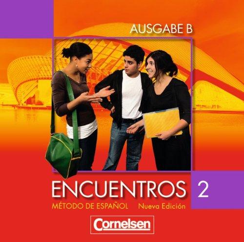 Encuentros - Ausgabe B: Band 2 - CD: Für das 8-jährige Gymnasium