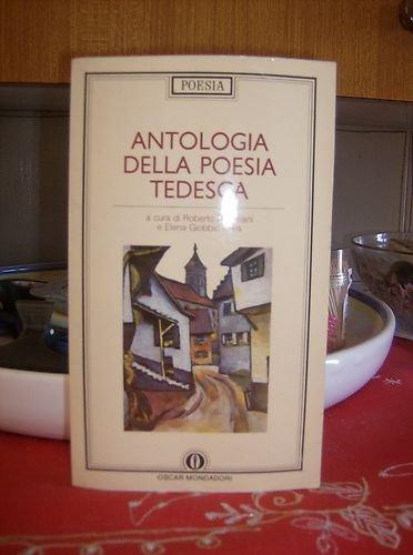 Antologia della poesia tedesca (Oscar poesia, Band 60)