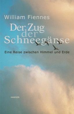 Der Zug der Schneegänse: Eine Reise zwischen Himmel und Erde