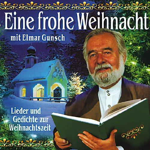 Eine frohe Weihnacht - Lieder und Gedichte zur Weihnachtszeit