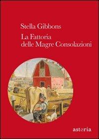 La fattoria delle magre consolazioni