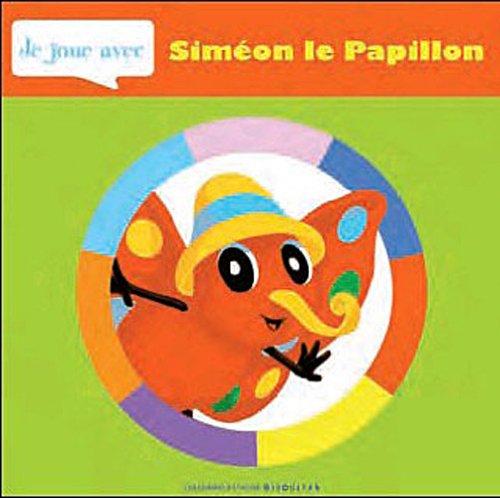 Je joue avec Siméon le papillon