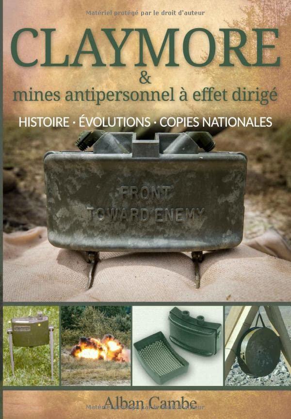 Claymore et mines antipersonnel à effet dirigé: Histoire, évolutions et copies nationales