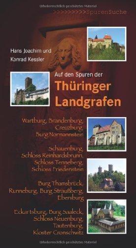 Auf den Spuren der Thüringer Landgrafen