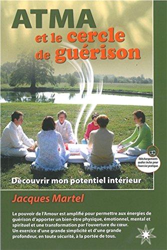 Atma et le cercle de guérison