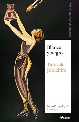 BLANCO Y NEGRO (Maestros de la Literatura Japonesa, Band 52)