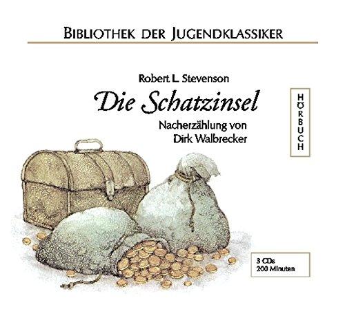 Die Schatzinsel. 3 CD (Bibliothek der Jugendklassiker - Hörbuch)