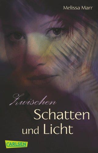 Sommerlicht-Serie, Band 4: Zwischen Schatten und Licht