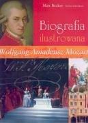 Wolfgang Amadeusz Mozart. Biografia ilustrowana