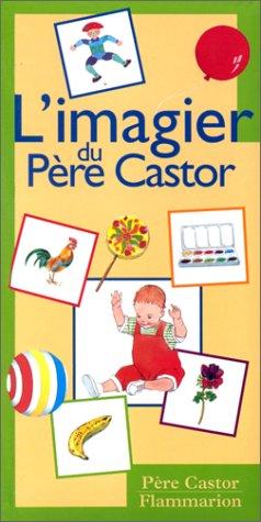 L'imagier du Père Castor (Imagiers Divers)