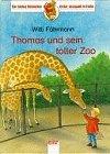 Thomas und sein toller Zoo. ( Ab 6 J.)