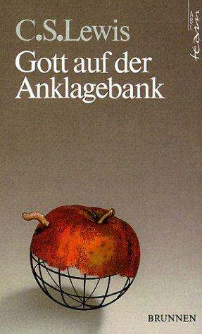 Gott auf der Anklagebank