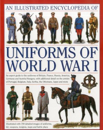 Illustrated Encyclopedia of Uniforms of World War I